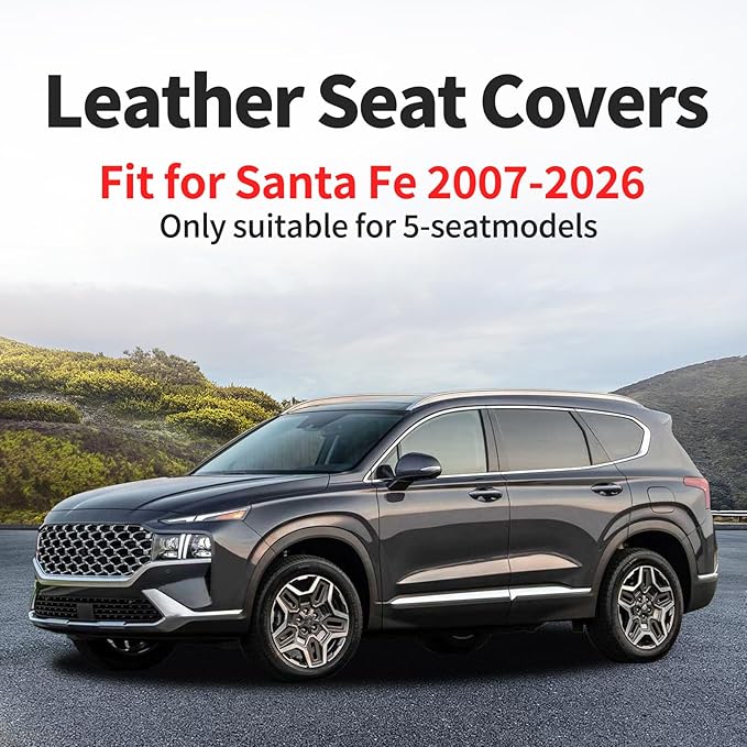 Santa Fe Seat Covers Custom Fit for Hyundai Santa Fe 2007-2026 (Only 5-Seat Version) - Full Set Premium Leather, Waterproof, All-Weather, Airbag Compatible, Car Seat Protectors (Black)